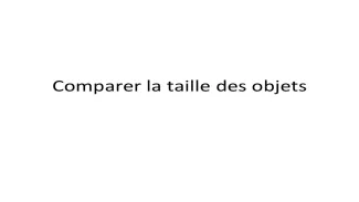 Décrire un objet par oral, Taille