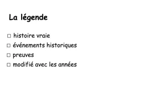 Légende ou mythe ?