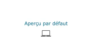 Aperçu par défaut