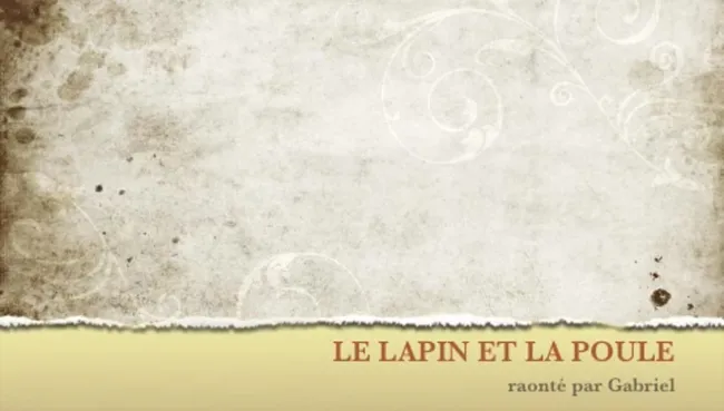 LE LAPIN ET LA POULE