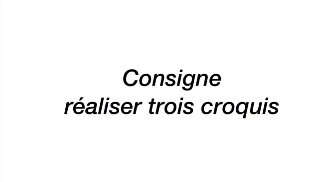 Consigne croquis
