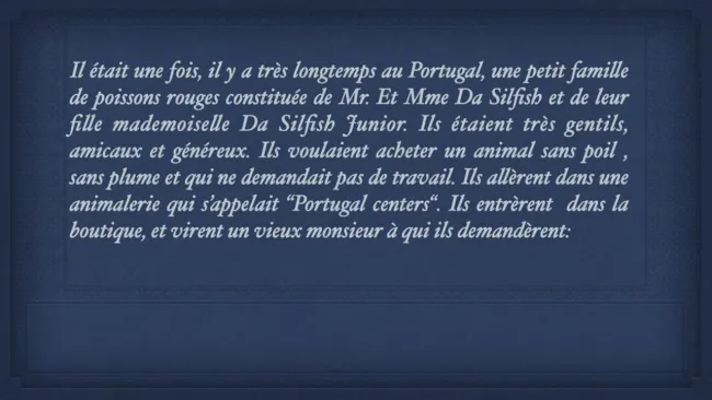 Le bocal de la famille Da Silfish