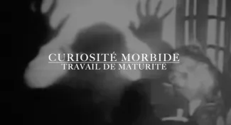 Curiosité Morbide - épisode 3