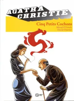 Les 5 petits cochons - Agatha Christie
