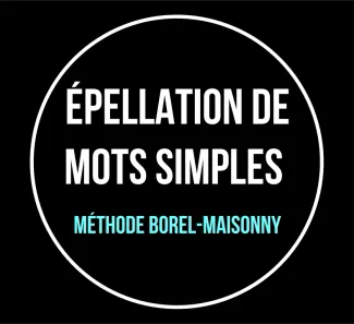 Epellation de mots contenant des phonèmes simples, avec la méthode gestuelle Borel-Maisonny