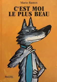 C'est moi le plus beau.