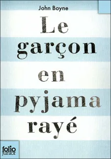 Le garçon en pyjama rayé - John Boyne