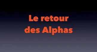 🏆 Coup de cœur du jury | Le retour des Alphas