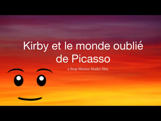 Film Stop Motion - Kirby et le monde oublié de Picasso
