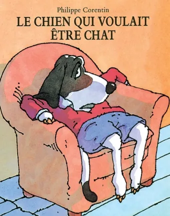 Le chien qui voulait être chat