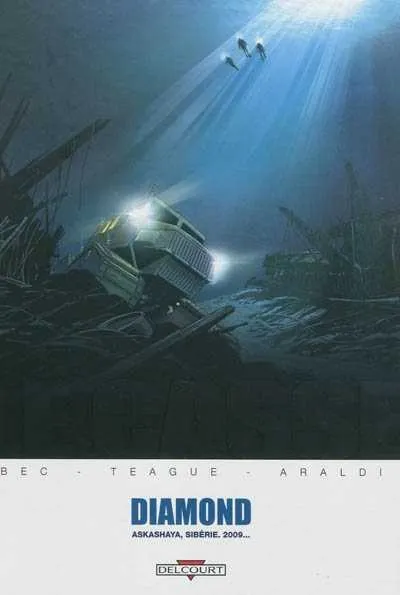 Diamond, le casse - Christophe Bec & Dylan Teague