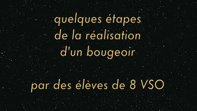 Réalisation d'un bougeoir