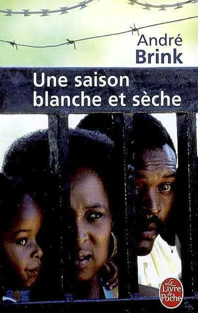 Une saison blanche et sèche - André Brink
