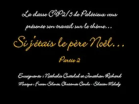 Si j'étais le père Noël Partie 2