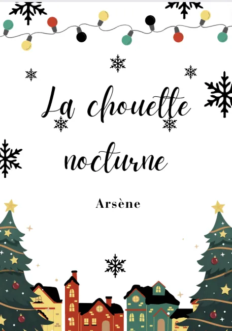La chouette nocturne Arsène