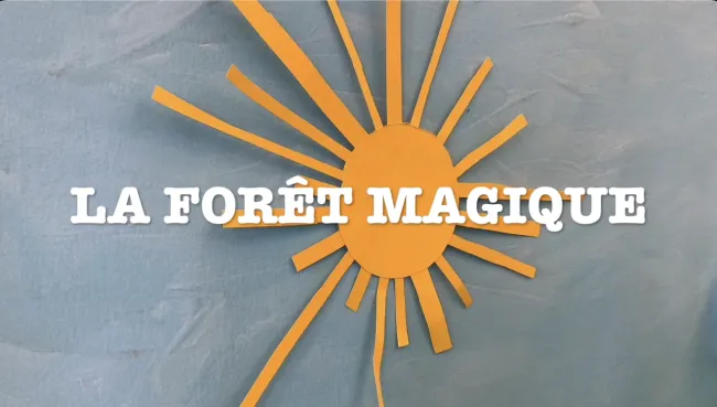 La forêt magique