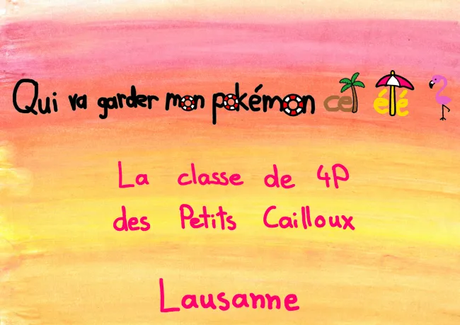 Qui va garder mon pokémon cet été ?