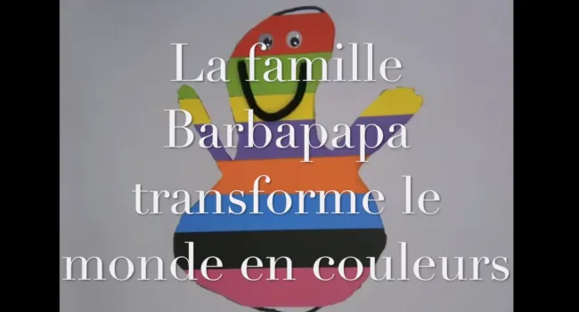 La famille Barbapapa transforme le monde en couleurs