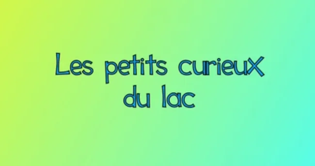 🏆 Grand Prix du festival | Les petits curieux du lac