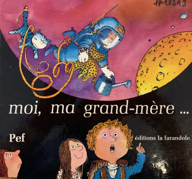 Moi, ma grand-mère....