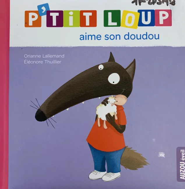 P'tit loup aime son doudou