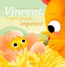 1P - Histoire "Le poussin impatient"