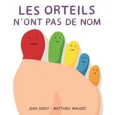 1P - Histoire "Les orteils n'ont pas de nom"